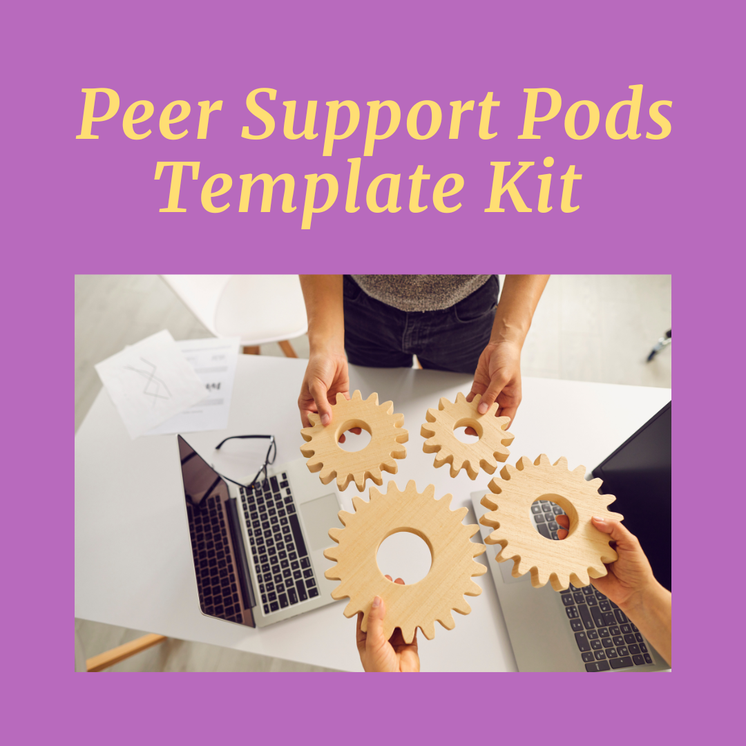 Peer Support Pods Template - TW Education Summit - WCP
