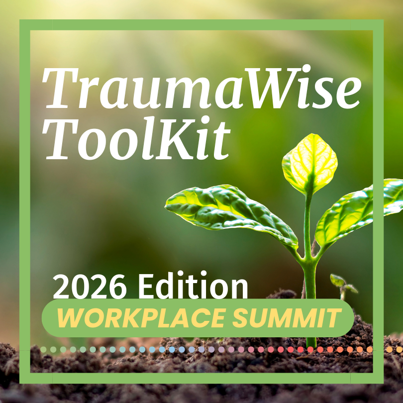 TraumaWise Workplace ToolKit - Special Price (2026)