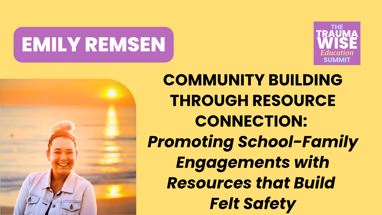 Emily Remsen - 2026 TraumaWise Education Summit