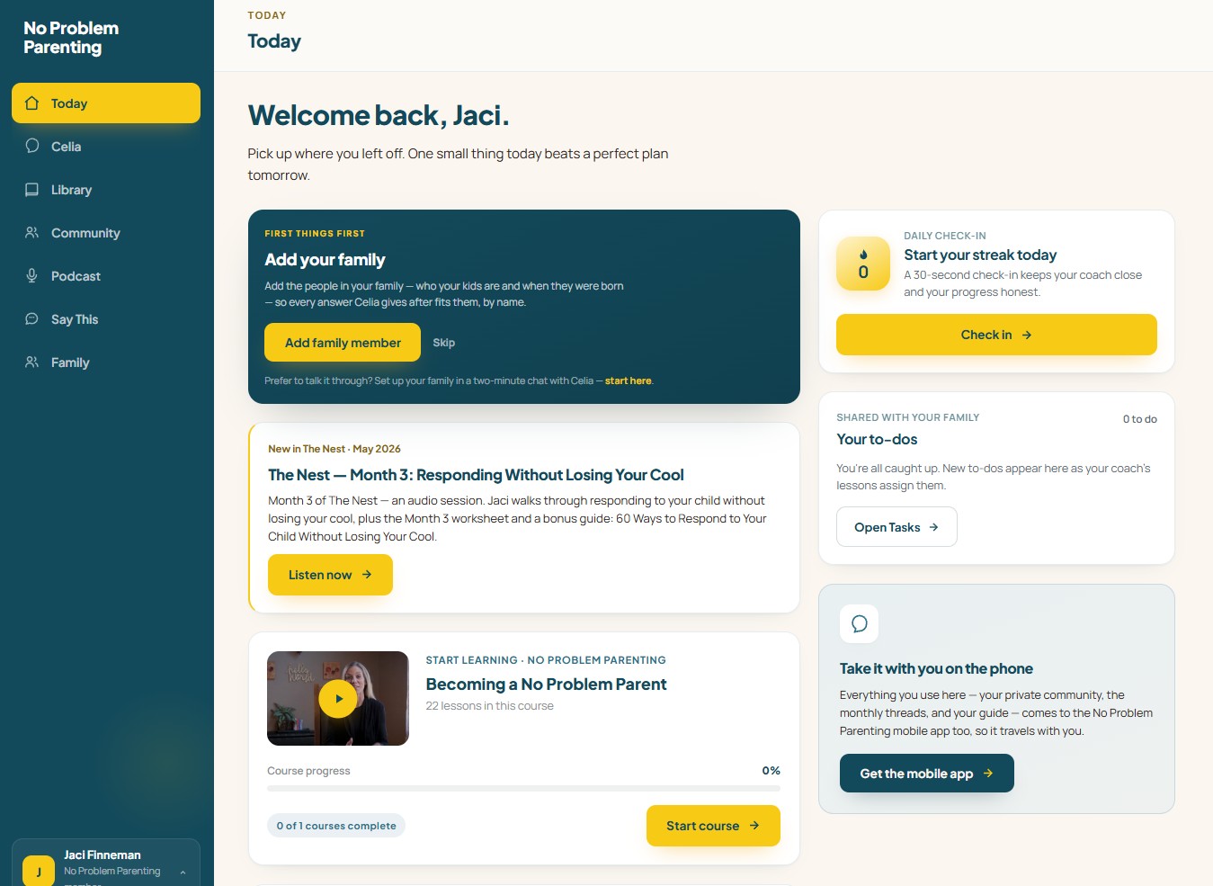 No Problem Parenting dashboard: left teal navigation with Today highlighted; main area greets 'Welcome back, Jaci' and shows multiple cards (Add your family, Daily check‑in, The Nest article, May 2026 updates, course progress) and a right column with to‑dos and a phone‑app promo.