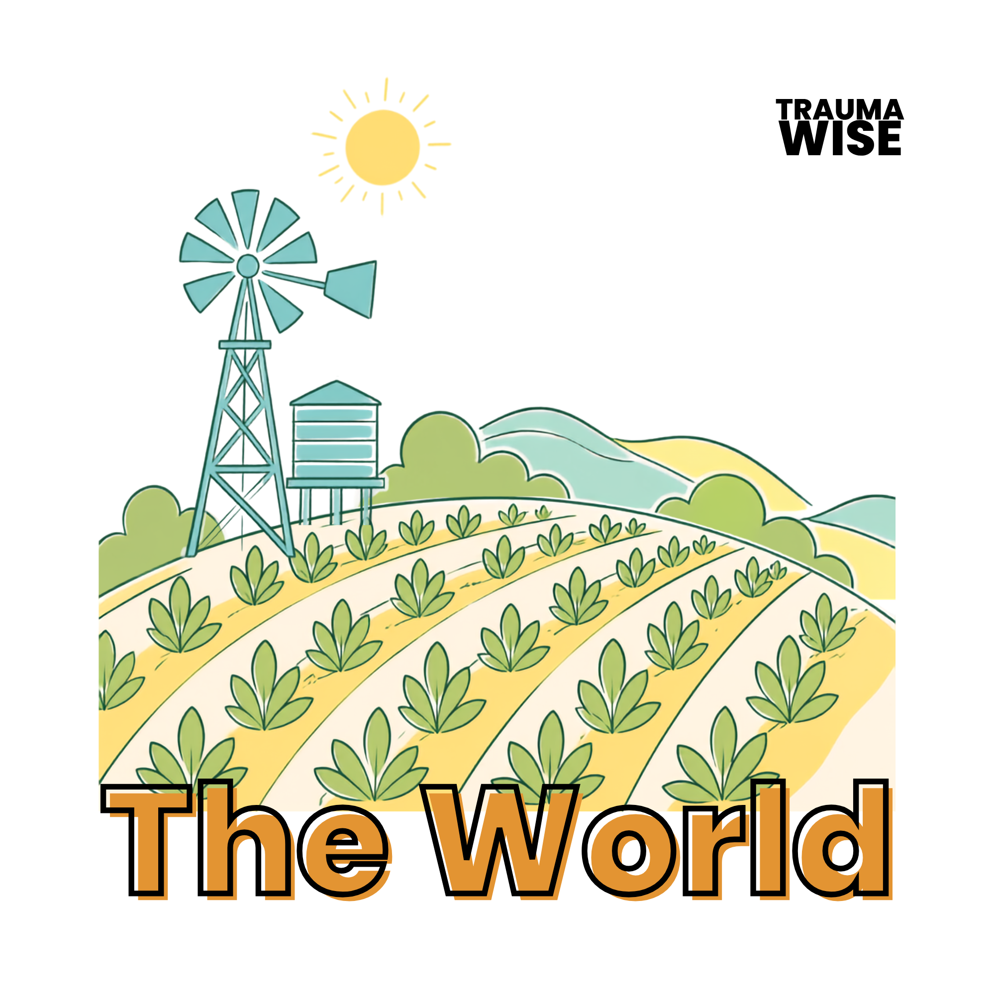 Illustration of a windmill on a farm with fields, hills, and a sun in the sky, plus the orange-outlined title 'The World' at the bottom.